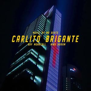 Carlito Brigante(feat. BbyMonreall & MB Beats) (Explicit)