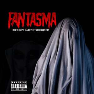 Fantasma (Explicit)