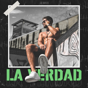 La Verdad (Explicit)