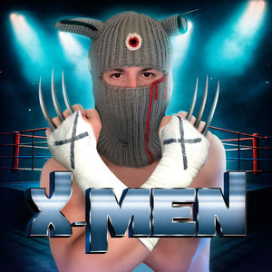 X-MEN (Explicit)
