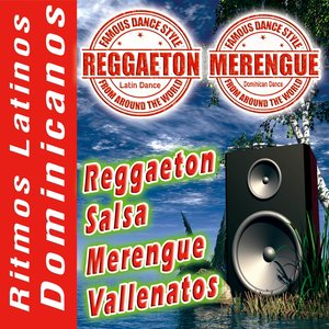 Ritmos Latinos Dominicanos: Reggaeton, Salsa, Merengue, Vallenatos (Deluxe Edition)