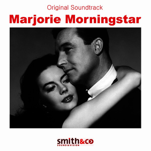 Marjorie Morningstar (Original Motion Picture Soundtrack)