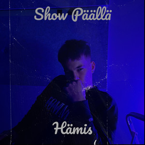 Show Päällä (Explicit)