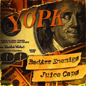 YOPK (feat. Juice capø) (Explicit)