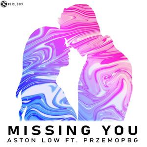 Missing You (feat. PrzemoPBG) [Radio Edit]