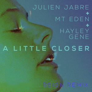 A Little Closer (Nathan Dalton Remix)