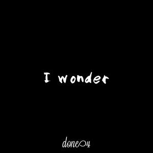 i wonder (Explicit)