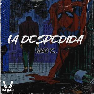 LA DESPEDIDA (Explicit)