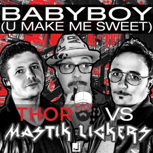 Babyboy(U Make Me Sweet) (SDG Trancestep Remix)