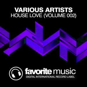 House Love (Volume 002)