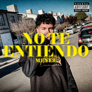 No Te Entiendo (Explicit)