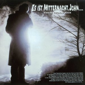 Es Ist Mitternacht, John