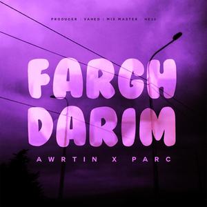 Fargh Darim (Explicit)