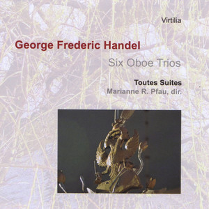 George Frederic Handel. Six Oboe Trios