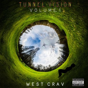 Tunnel Vision, Vol. 1 (Explicit)