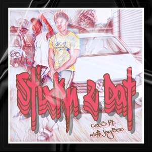 Stixkn 2 Dat (feat. NBS Jay Bee) [Explicit]