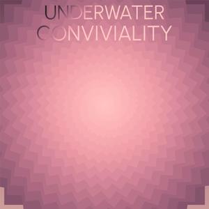 Underwater Conviviality