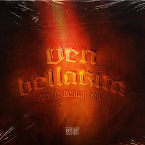 Ven Bellakita(feat. Kenny Bell) (Explicit)