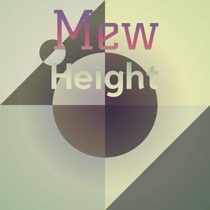 Mew Height