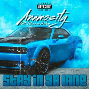 Stay In Ya Lane (feat. Glasses Malone) (Explicit)