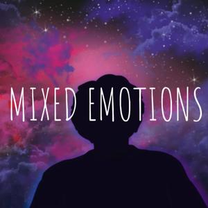 Mixed Emotions (Explicit)