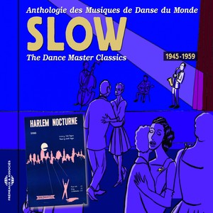 Slow - Anthologie des musiques de danse du monde 1945-1959