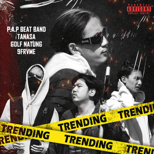 TRENDING (Explicit)