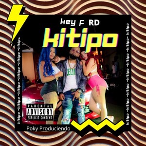 Kitipo (Explicit)