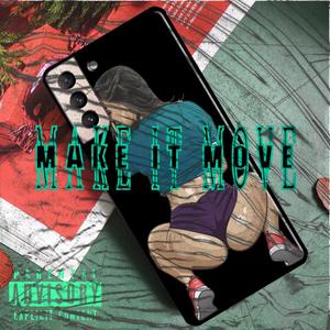 Make It Move (feat. Tariop & Drakko Nol) (Explicit)