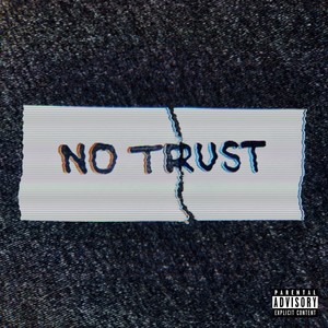 No Trust (Explicit)