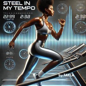 STEEL IN MY TEMPO