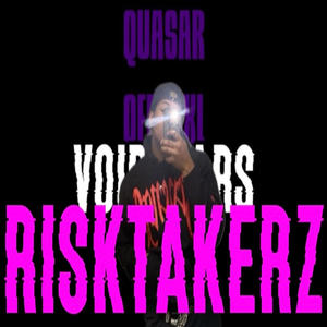 Risk Takerz (Explicit)
