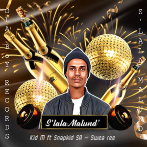 S'lala Malund'