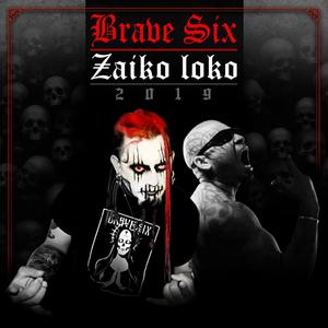Brave Six - Del Mas Aya (feat. Zaiko Loko) (Explicit)