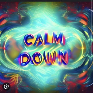 Calm down (feat. Gbnf Baker & Kayromanii) [Explicit]