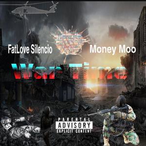 War Time (feat. Money Moo)