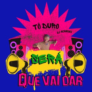 Será que vai dar (Explicit)