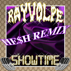 Showtime (HE$H Remix)