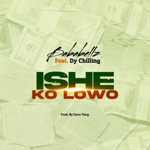 Ishe Ko Lowo (Explicit)