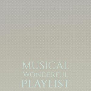 Musical Wonderful Playlist