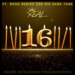 16 (feat. Weas Genius & Big Bank Tank) (Explicit)
