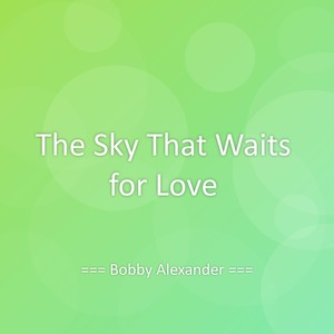 The Sky That Waits for Love