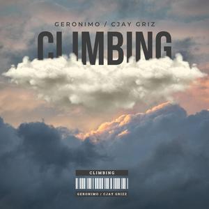 Climbing (feat. CJAY GRiZ) (Explicit)