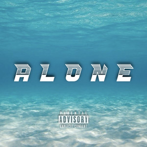 Alone (Explicit)