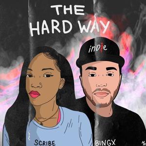 The Hard Way (feat. Bingx)