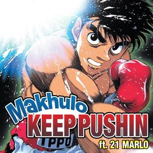 Keep Pushin (Explicit)