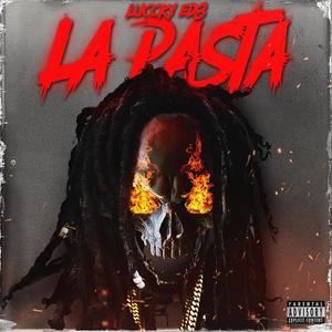 La pasta (Explicit)