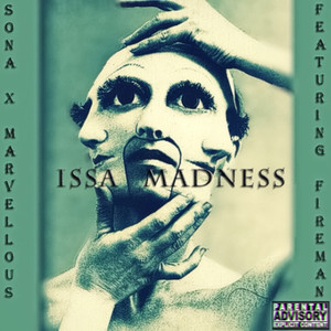 Issa Madness