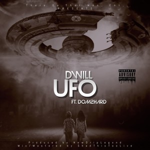 UFO (feat. Dom2Hard) [Explicit]