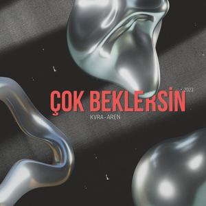 ÇOK BEKLERSİN (feat. AREN) (Explicit)